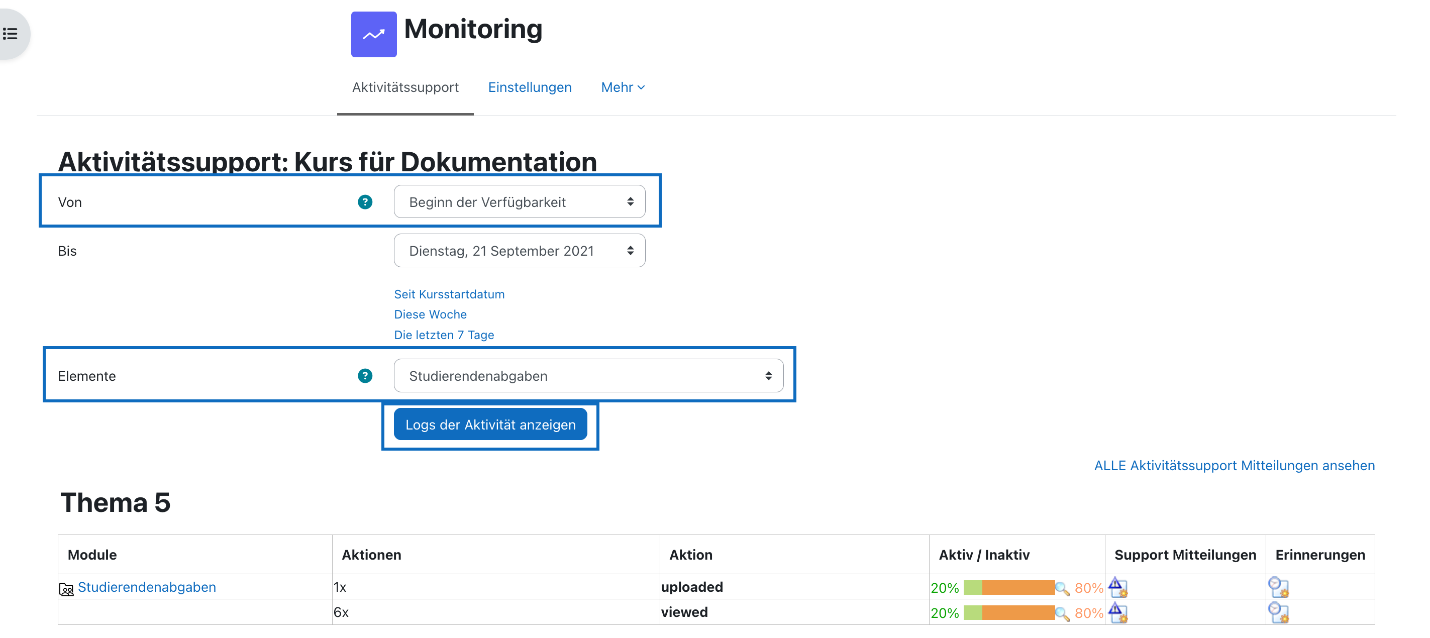 Screenshot zeigt Einstellungen der Drop-down-Menüs, um Logdaten ab Beginn der Aktivität anzuzeigen.